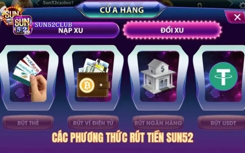 Rút tiền qua thẻ cào Sun52: Nhanh chóng, tiện lợi, an toàn